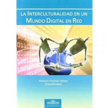 La Interculturalidad en un Mundo Digital en Red