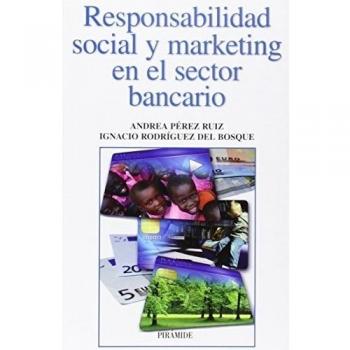 Responsabilidad social y marketing en el sector bancario