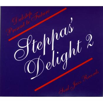 Steppas' Delight 2-Dubstep Present To Future