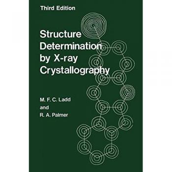 Ladd, M.: Structure Determination by X-ray Crystallography