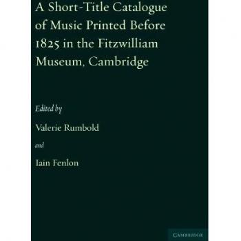 A short-title catalogue of music printed before 1825 in the fitzwilliam museum, cambridge