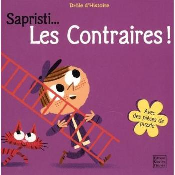 SAPRISTI LES CONTRAIRES !