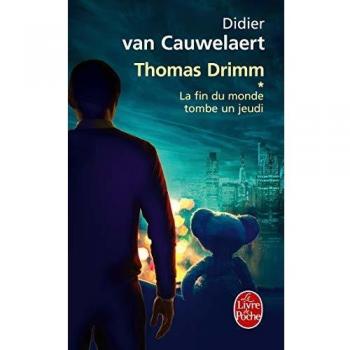 La fin du monde tombe un jeudi. (Thomas Drimm Tome 01)