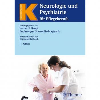 Neurologie und Psychiatrie für Pflegeberufe