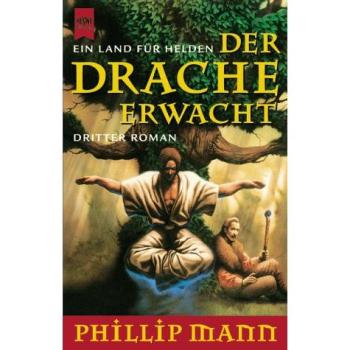 Der Drache erwacht. Ein Land für Helden 3.