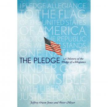 The Pledge: A History of the Pledge of Allegiance