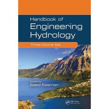 Handbook of Engineering Hydrology (Three-Volume Set)