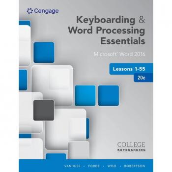 Keyboarding and Word Processing Essentials Lessons 1-55