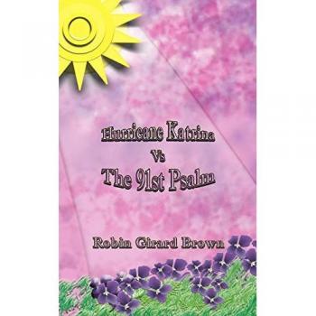 Hurricane Katrina vs The 91st Psalm