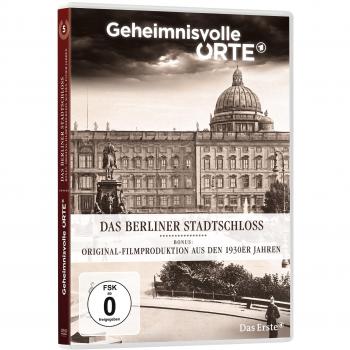 Geheimnisvolle Orte Vol.5: Das Berliner Stadtschloss