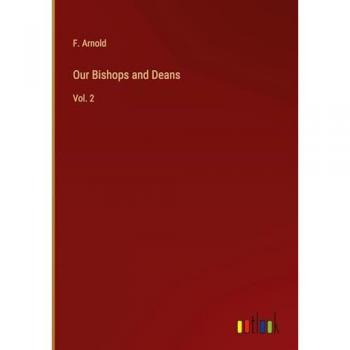 Arnold, F.: Our Bishops and Deans