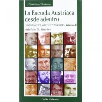 La escuela austriaca desde adentro (Tapa blanda con solapas).