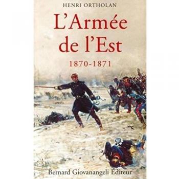 L'armée de l'Est : 1870-1871