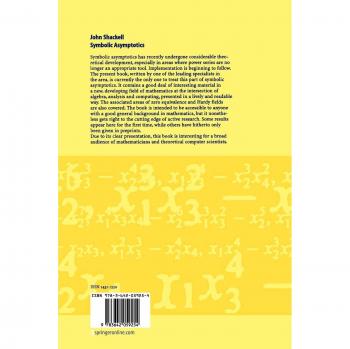 Symbolic Asymptotics (Algorithms and Computation in Mathematics, 12, Band 12)