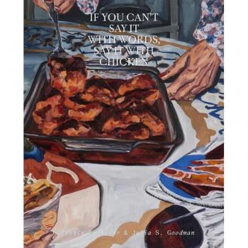 If You Can't Say It with Words Say It with Chicken