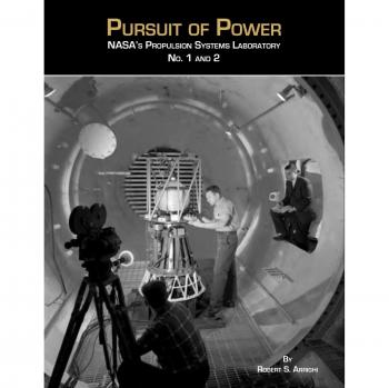Pursuit of Power: NASA's Propulsion Systems Laboratories No. 1 and 2
