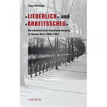 'Liederlich' und 'arbeitsscheu', Tanja Rietmann