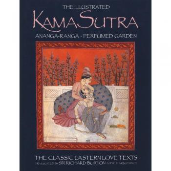 Illustrated Kama-Sutra Ananga-Ranga Perfumed Garden: The Classic Eastern Love Text
