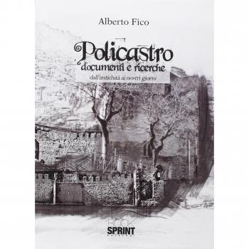 Policastro. Documenti e ricerche dall'antichità ai nostri giorni