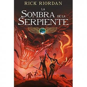 LA SOMBRA DE LA SERPIENTE (LAS CRÓNICAS DE LOS KANE [CÓMIC] 3)