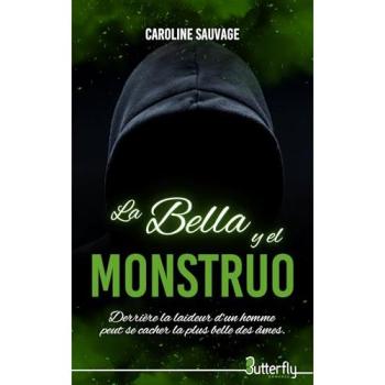 La Bella Y El Monstruo