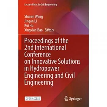 Proceedings of the 2nd International Conference on Innovative Solutions in Hydropower Engineering and Civil Engineering
