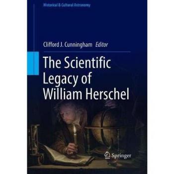 The Scientific Legacy of William Herschel