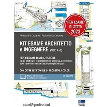 Kit esame di abilitazione alle professioni di architetto sez. A-B, ingegnere sez. A-B, geometra, perito