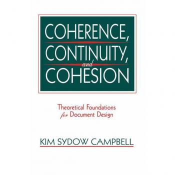 Coherence Continuity and Cohesion