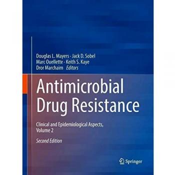 Antimicrobial Drug Resistance: Clinical and Epidemiological Aspects, Volume 2