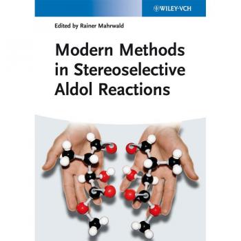 Vitalsource Technologies, Inc. Modern Methods In Stereoselective Aldol Reactions