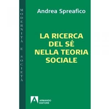 La ricerca del sé nella teoria sociale