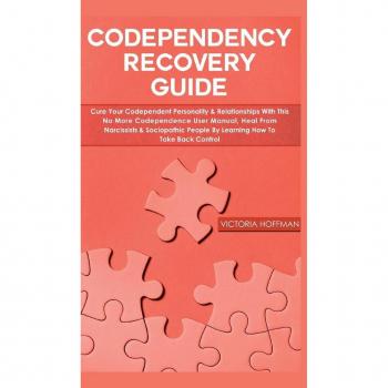 Codependency Recovery Guide