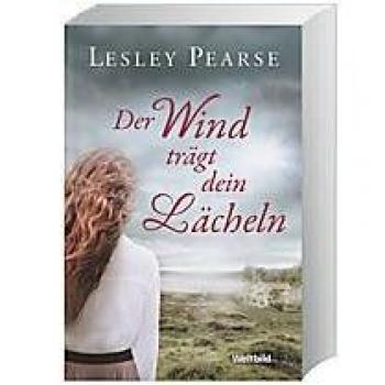 Der Wind trägt dein Lächeln | Lesley Pearse | Buch