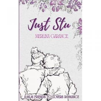 Just Stu (Leicester Trilogy, Band 2)