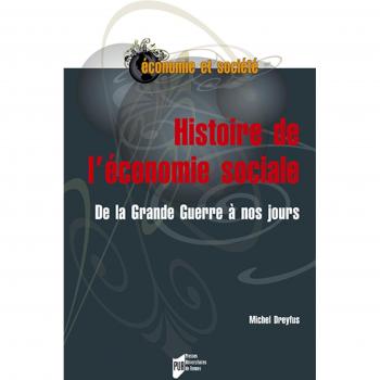 Histoire de l'économie sociale: De la Grande Guerre à nos jours