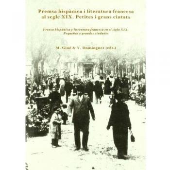 Premsa hispánica i literatura francesa al segle xix
