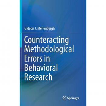 Mellenbergh, Gideon J.: Counteracting Methodological Errors in Behavioral Research