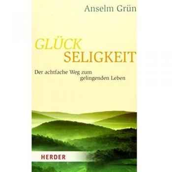 Glückseligkeit (Herder Spektrum)
