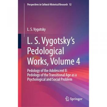 L. S. Vygotsky's Pedological Works, Volume 4