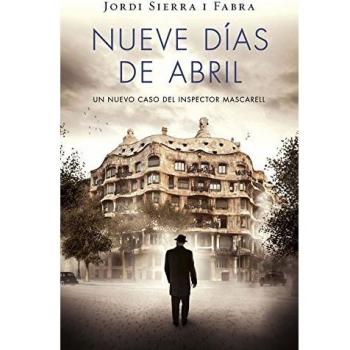Jordi Sierra I Fabra Nueve Días De Abril (Exitos, Band 1001)
