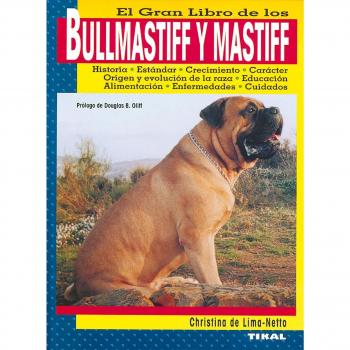 El gran libro del bullmastiff y mastiff