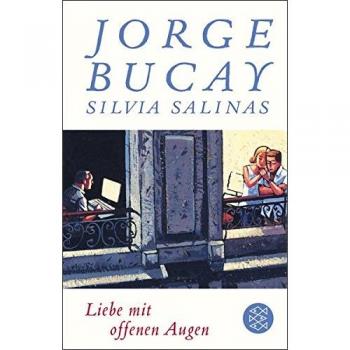 Jorge Bucay Liebe Mit Offenen Augen: Roman