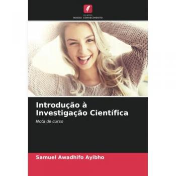 Awadhifo Ayibho, Samuel: Introdução à Investigação Científica