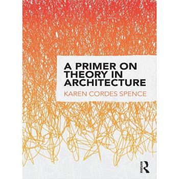 A Primer on Theory in Architecture