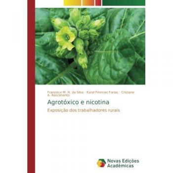 Agrotóxico e nicotina: Exposição dos trabalhadores rurais