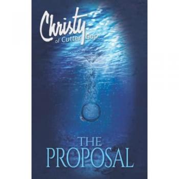 Christy of Cutter Gap: The Proposal