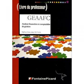 Analyse financière et comptabilité de gestion DUT GEA: Livre du professeur