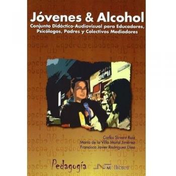 Jóvenes y alcohol. Conjunto didáctico-Audiovisual para educa