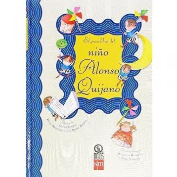 El gran libro del niño Alonso Quijano